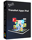 Xilisoft Transfert Apps iPad